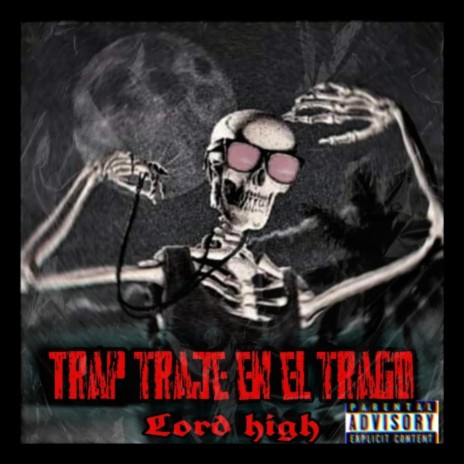 Trap Traje El Trago | Boomplay Music