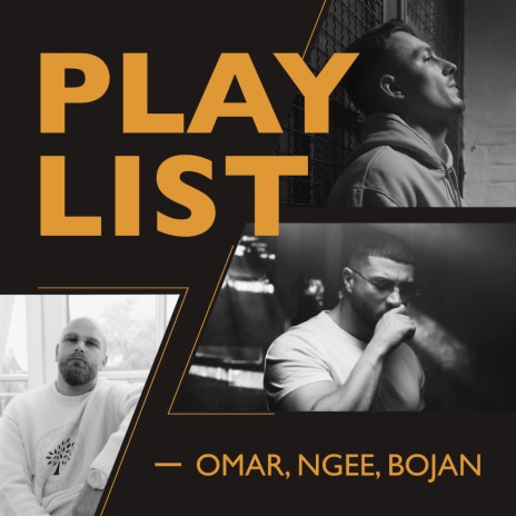 Playlist ft. NGEE & BOJAN | Boomplay Music