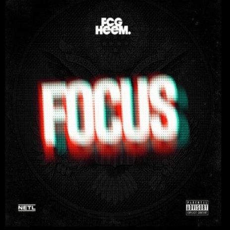 Focus ft. FCG Heem