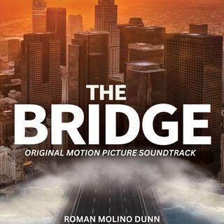 The Bridge (Original Motion Picture Soundtrack)