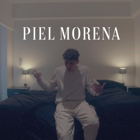 Piel Morena | Boomplay Music