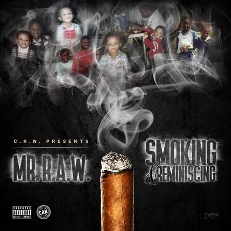 Smoking & Reminiscing | Boomplay Music