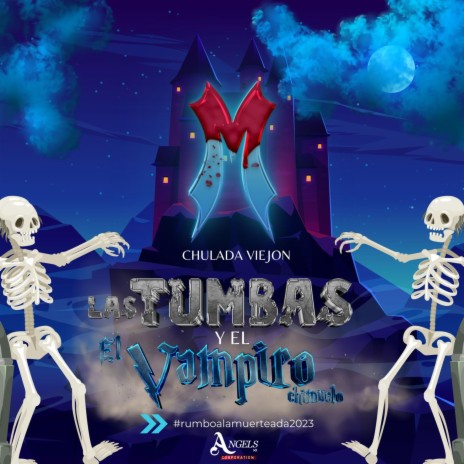 Las Tumbas y El Vampiro Chimuelo | Boomplay Music