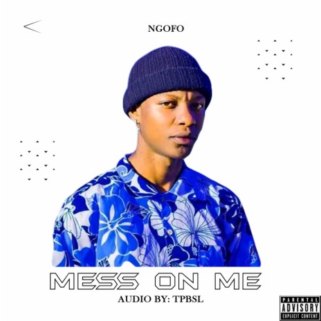 MESS ON ME | Boomplay Music