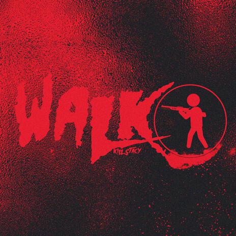 WALK | Boomplay Music