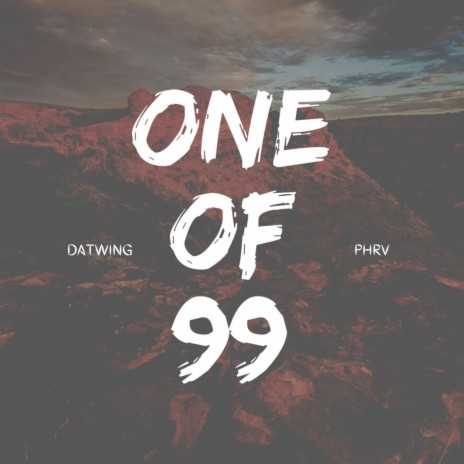One of 99 ft. Phrv | Boomplay Music