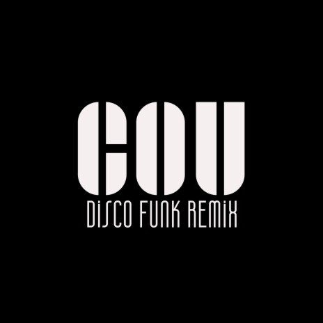 Curse of You (Disco-Funk Remix)