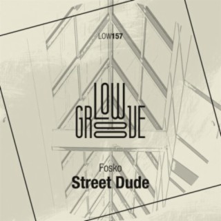 Street Dude