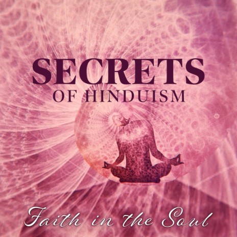The Supreme Soul ft. Hindu Traditional Meditation
