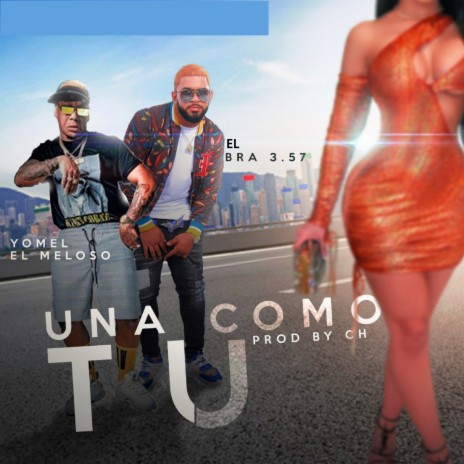 Una Como Tu ft. Yomel el Meloso & Cotorra Music Grup