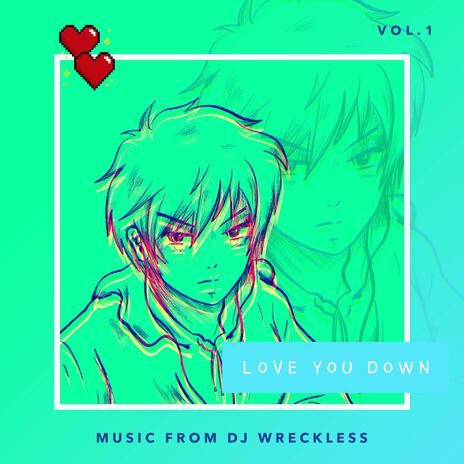 Love You Down | Boomplay Music