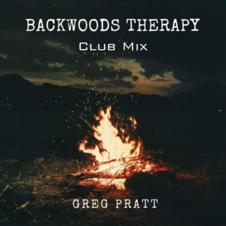 Backwoods Therapy (Club Mix) | Boomplay Music