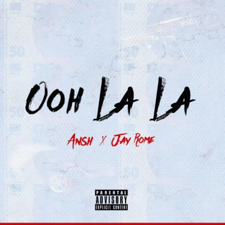 Ooh La La ft. Jay Rome | Boomplay Music