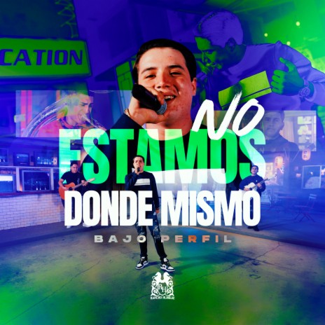 No Estamos Donde Mismo | Boomplay Music