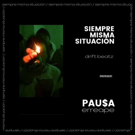 Siempre Misma Situación | Boomplay Music