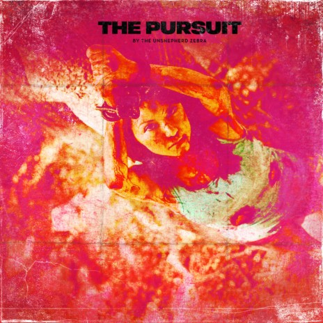 The Pursuit | Boomplay Music