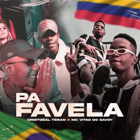 Pa Favela ft. Mc Vitao Do Savoy | Boomplay Music