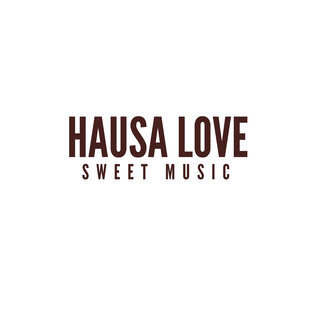 Hausa Love Sweet Music