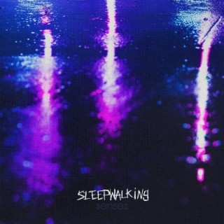 sleepwalking lyrics | Boomplay Music