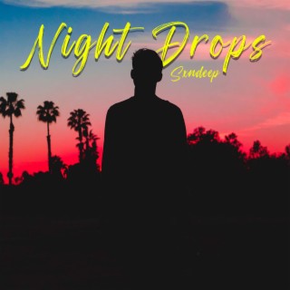 Night Drops