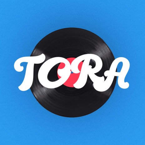 Tora | Boomplay Music