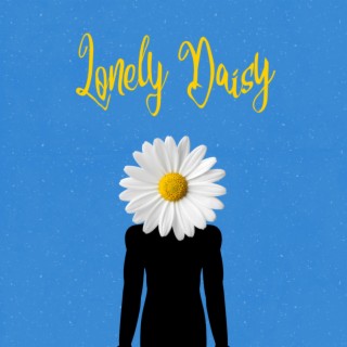 Lonely Daisy