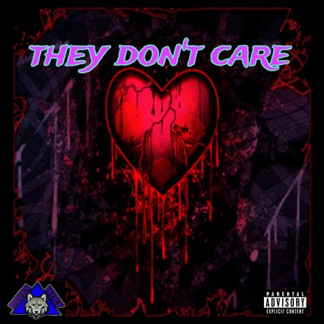 They Don't Care | Boomplay Music