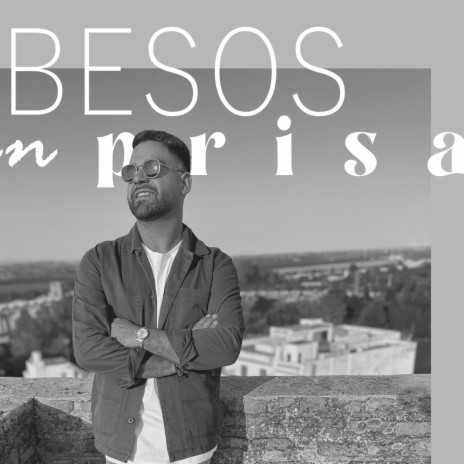 BESOS SIN PRISA | Boomplay Music