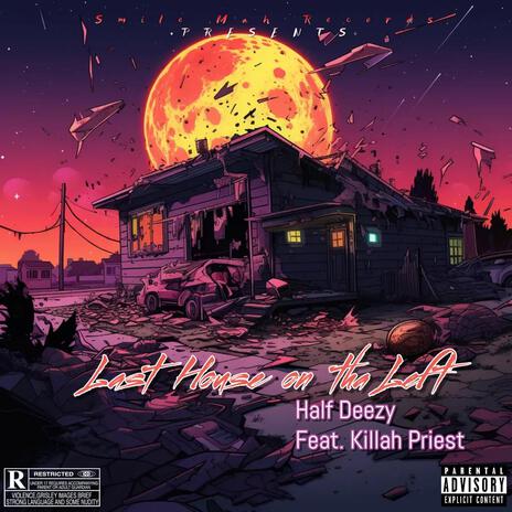 Last House on tha Left ft. Killah Priest | Boomplay Music