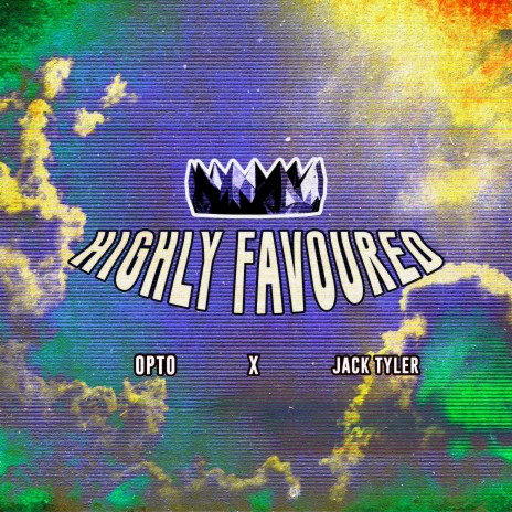 Highly Favoured ft. Jack Tyler | Boomplay Music
