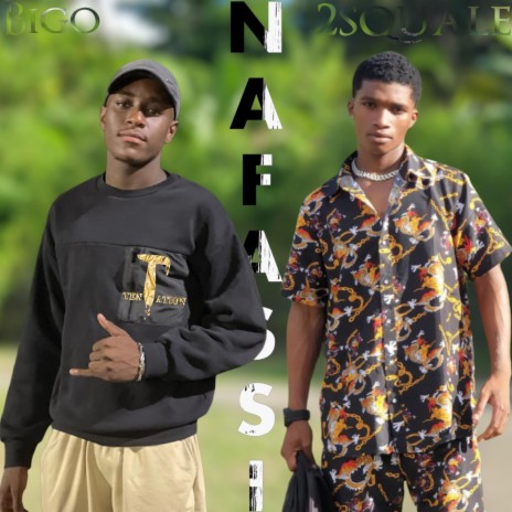 Nafassi ft. TenTation & 2Squale | Boomplay Music