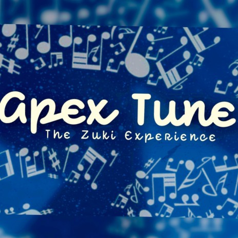 Apex Tune | Boomplay Music