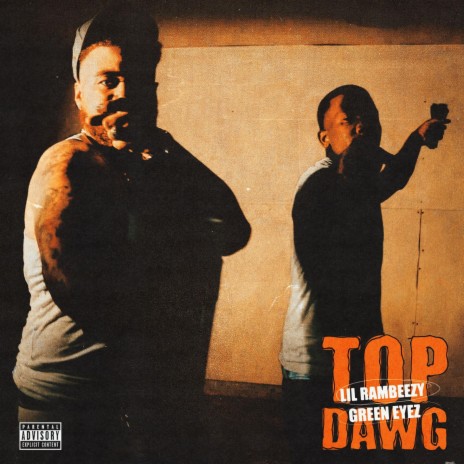 Top Dawg ft. Green Eyez | Boomplay Music