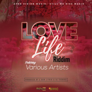 Love Life Riddim EP