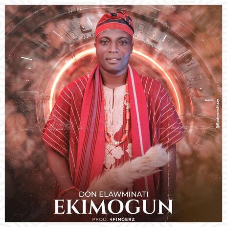 Ekimogun | Boomplay Music