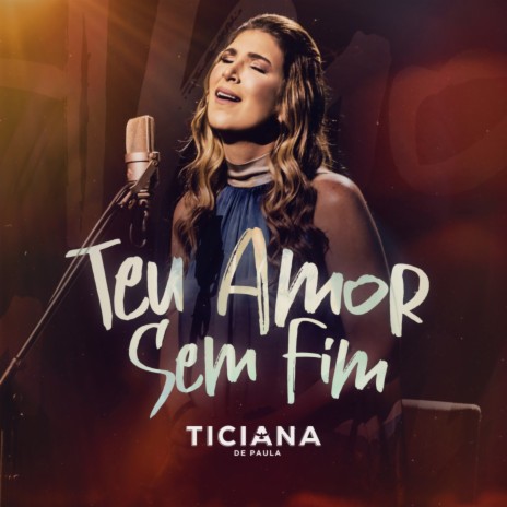 Teu Amor Sem Fim | Boomplay Music