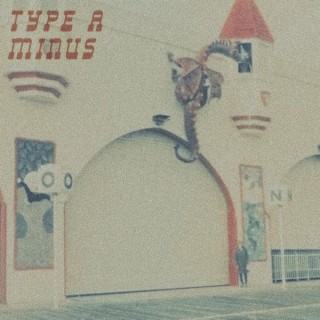 Type A Minus