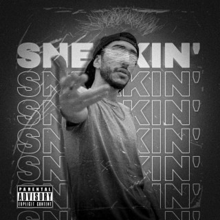 Sneakin' lyrics | Boomplay Music