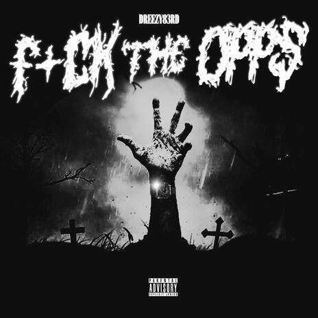 Fuck the opps | Boomplay Music