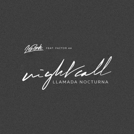 Nightcall (Llamada Nocturna) ft. Factor 44 | Boomplay Music