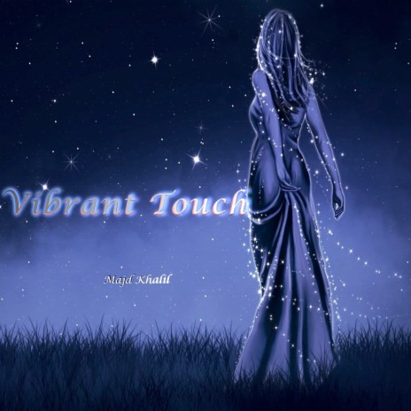 Vibrant Touch