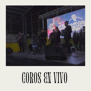 Coros En Vivo (En vivo)