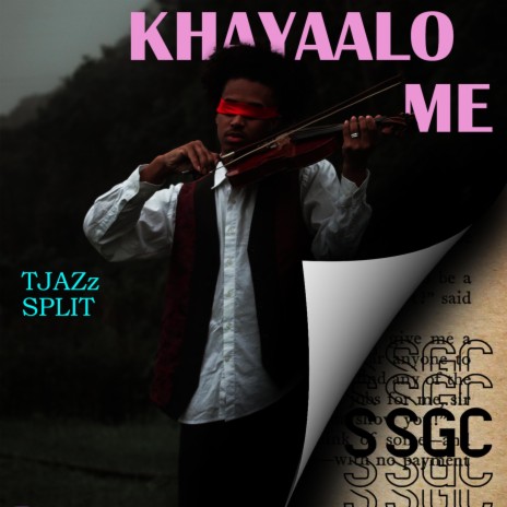 Khayaalo Me ft. Split Music | Boomplay Music