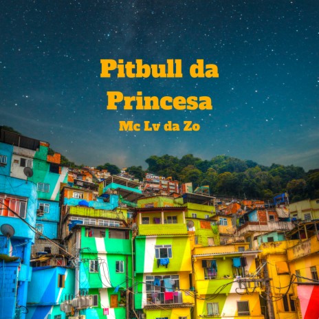 Pitbull da Princesa ft. Tropa da W&S | Boomplay Music