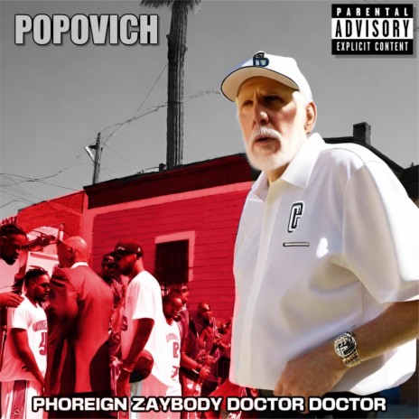 Popovich ft. Zaybody & Doctor Doctor