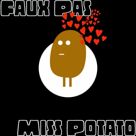 Miss Potato | Boomplay Music