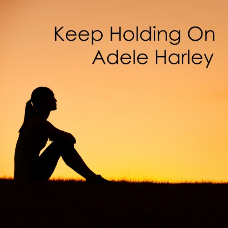 Keep Holding On | Boomplay Music