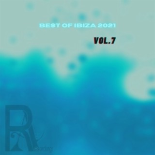 Best Of Ibiza 2021, Vol.7