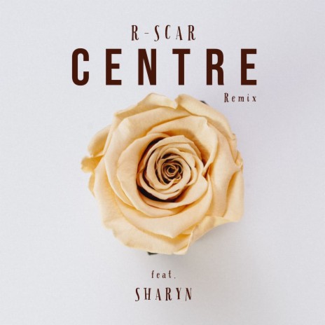 Centre Remix ft. Sharyn