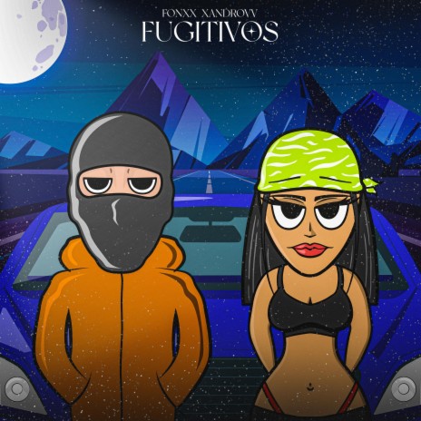 Fugitivos ft. Xandrovv | Boomplay Music